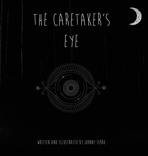 The Caretaker's Eye