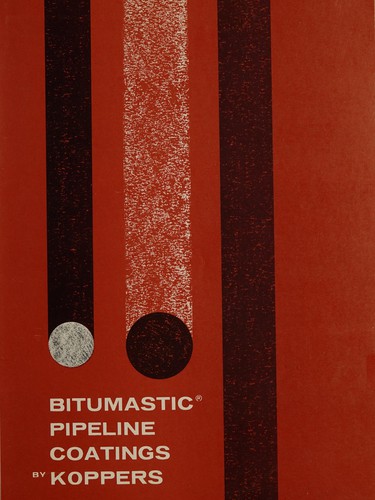 Bitumastic pipeline coatings by koppers