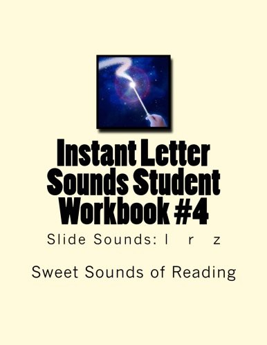 Instant Letter Sounds Student Workbook #4 : Slide Sounds