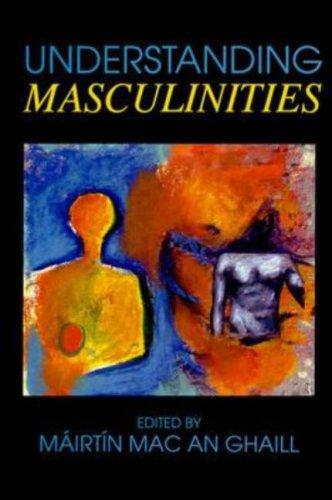 Understanding masculinities