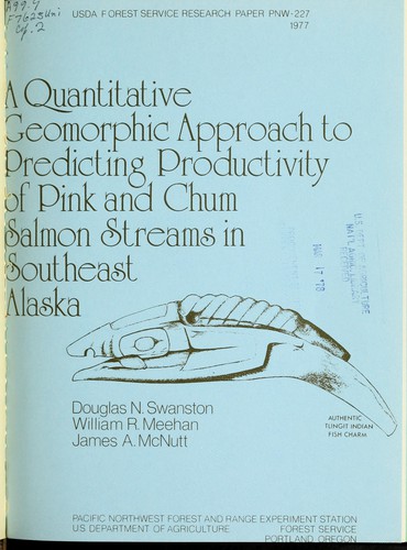 A quantitative geomorphic approach to predicting productivity of pink and chum salmon streams in southeast Alaska