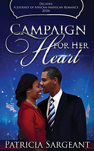 Campaign for Her Heart : Decades
