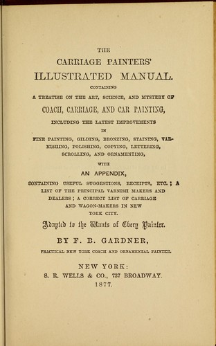 The carriage painters' illustrated manual