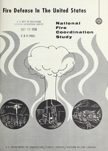 Fire defense in the United States; National fire coordination study