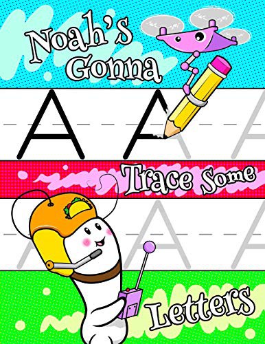 Noah's Gonna Trace Some Letters