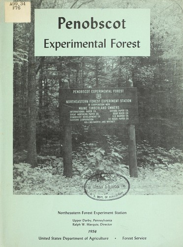Penobscot Experimental Forest; an account of forest research in Maine