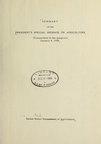 Summary of the President's special message on agriculture, transmitted to the Congress, January 9, 1956
