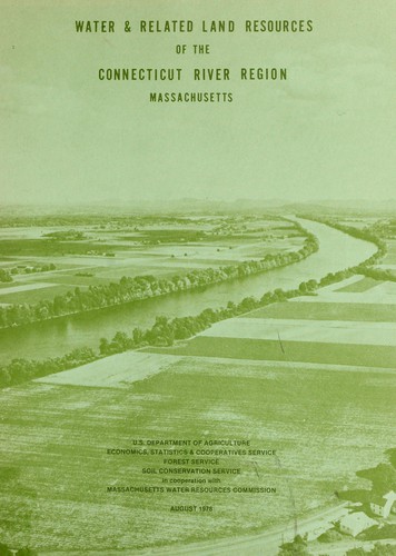 Water & related land resources of the Connecticut River Region, Massachusetts