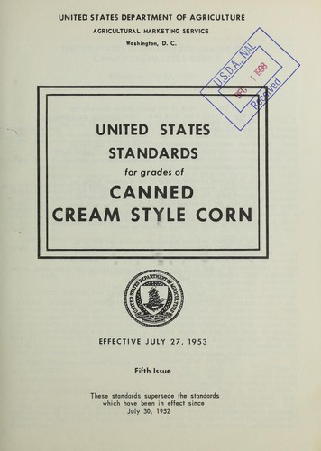 United States standards for grades of canned creamed style corn