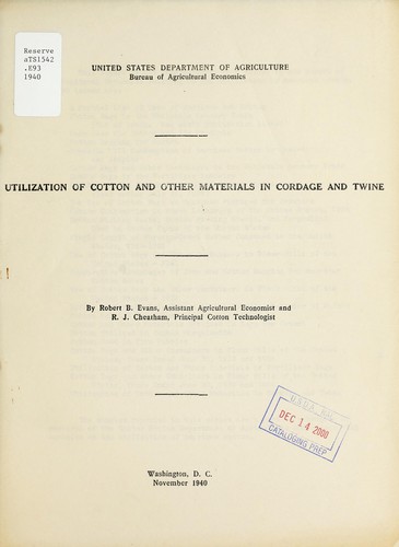 Utilization of cotton and other materials in cordage and twine