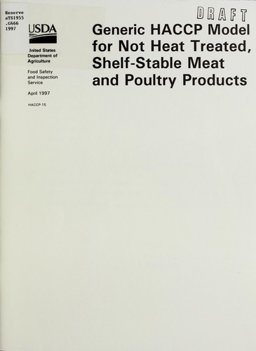 Generic HACCP model for not heat treated, shelf-stable meat and poultry products