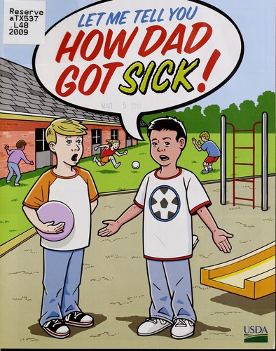 Let me tell you how dad got sick!