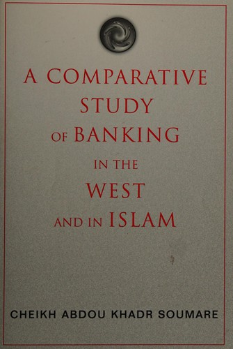 A comparative study of banking in the West and in Islam