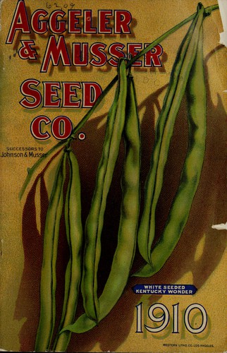 Aggeler & Musser Seed Co. 1910 [catalog]