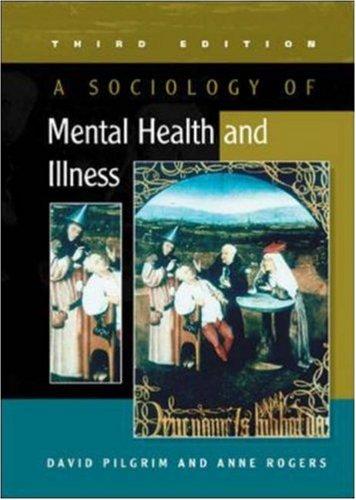 A sociology of mental health and illness