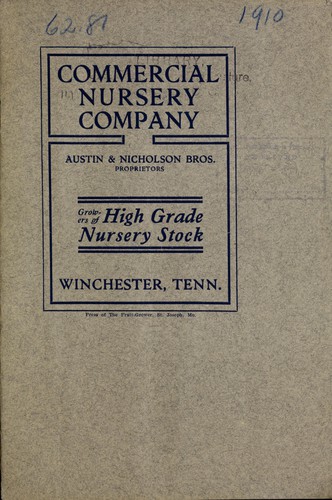 Commercial Nursery Company growers of high grade nursery stock