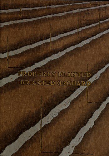 Properly planted irrigated orchard