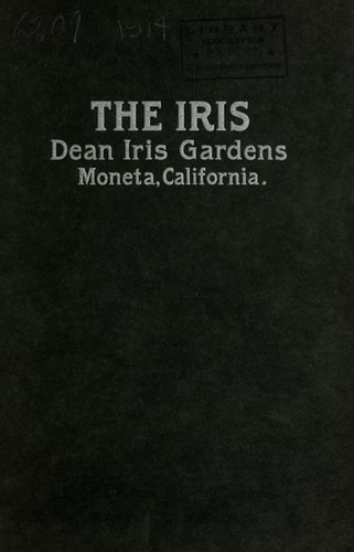 Illustrated catalogue of the Dean Iris Gardens, growers and importers of Choice Iris