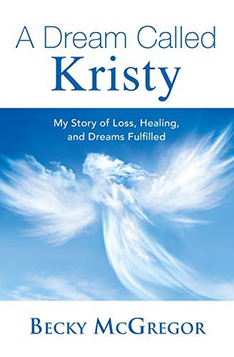 A Dream Called Kristy