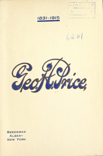 Annual catalogue of fine flowers, vegetables and field seeds from George H. Price