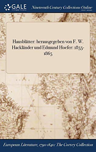 Hausblätter : herausgegeben von F. W. Hackländer und Edmund Hoefer