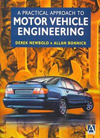A practical approach to motor vehicle engineering