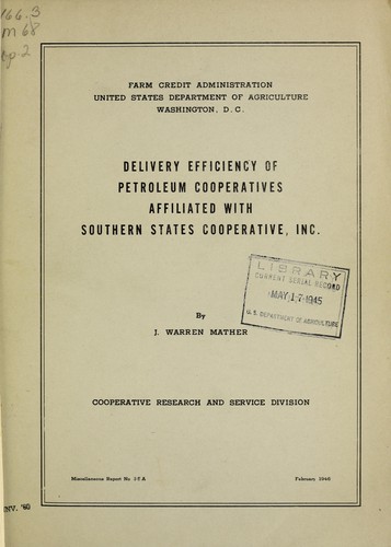 Delivery efficiency of petroleum cooperatives affiliated with Southern States Cooperative, inc