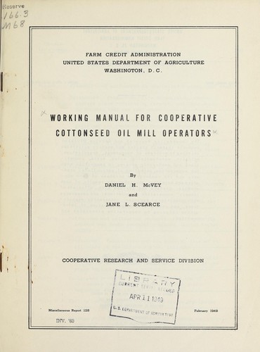 Working manual for cooperative cottonseed oil mill operators