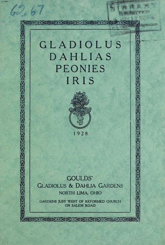 Gladiolus, dahlias, peonies, iris
