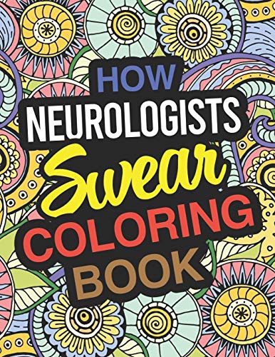 How Neurologists Swear Coloring Book