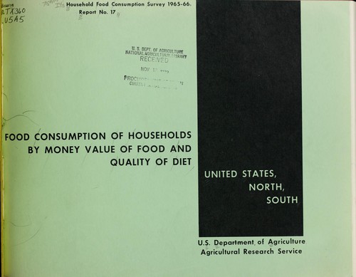 Food consumption of households by money value of food and quality of diet, United States, North, South