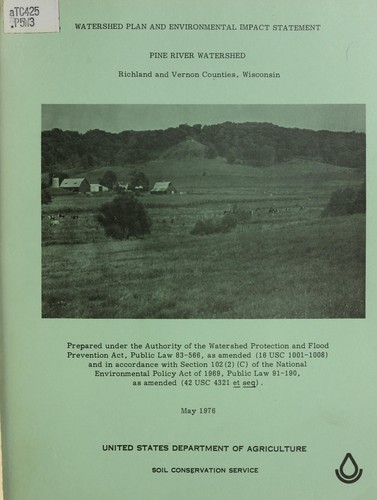 Watershed plan and environmental impact statement Pine River Watershed, Richland and Vernon Counties, Wisconsin