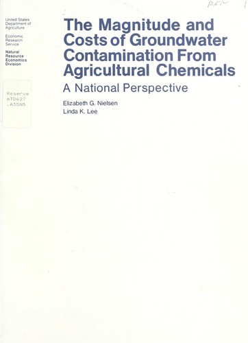 The magnitude and costs of groundwater contamination from agricultural chemicals
