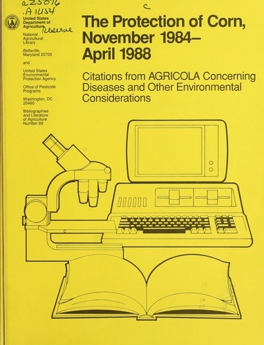 The protection of corn, November 1984 - April 1988