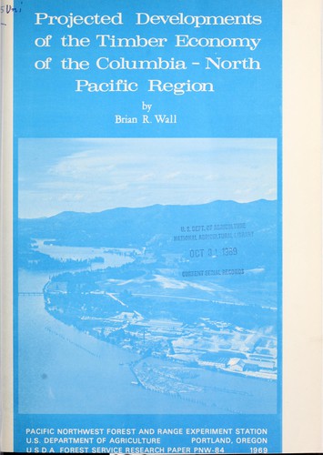 Projected developments of the timber economy of the Columbia-North Pacific region