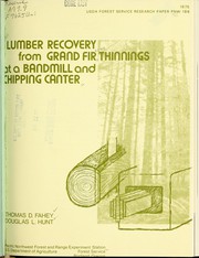 Lumber recovery from grand fir thinnings at a bandmill and chipping canter