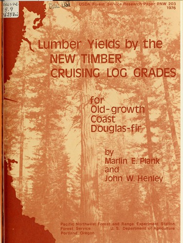 Lumber yields by the new timber cruising log grades for old-growth coast Douglas-fir