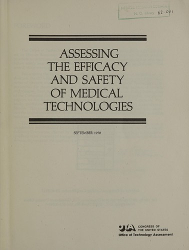 Assessing the efficacy and safety of medical technologies