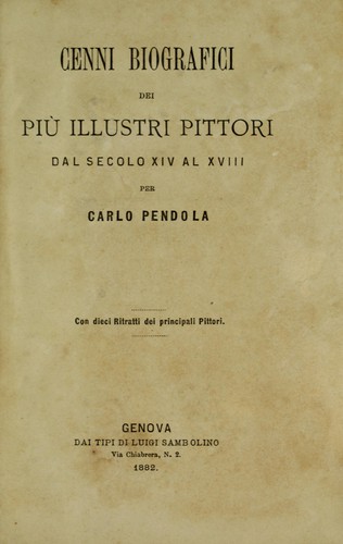 Cenni biografici dei piu illustri pittori dal secolo XIV al XVIII
