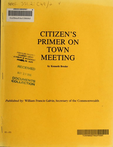 Citizen's primer on town meeting