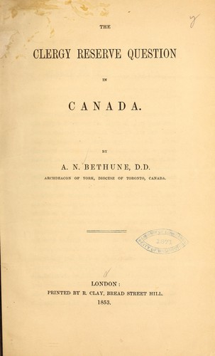 The clergy reserve question in Canada...