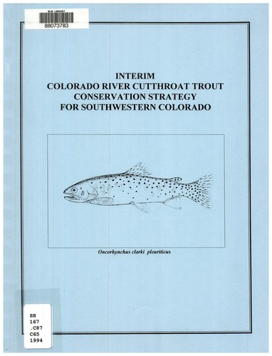 Colorado River cutthroat trout conservation strategy for southwest Colorado to reestablish Colorado River cutthroat