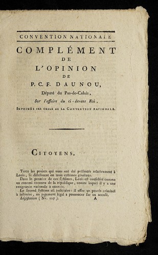 Comple ment de l'opinion de P.C.F. Daunou, de pute  du Pas-de-Calais, sur l'affaire du ci-devant roi