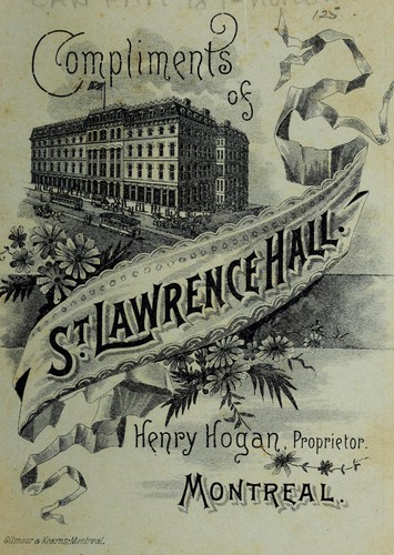 Compliments of St. Lawrence Hall, Montreal