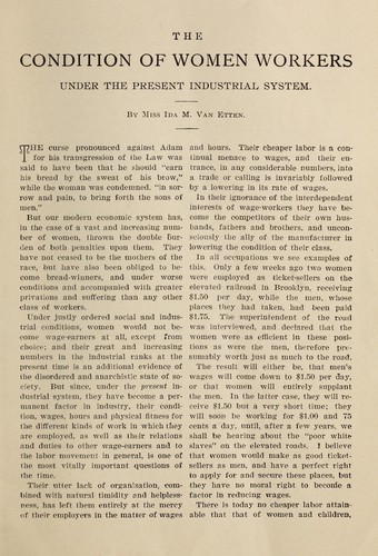 The condition of women workers under the present industrial system