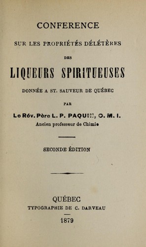Conférence sur les propriétés délétères des liqueurs spiritueuses donné  ̀St. Sauveur de Québec
