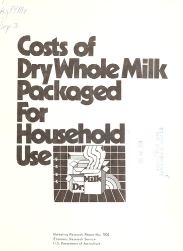 Costs of dry whole milk packaged for household use