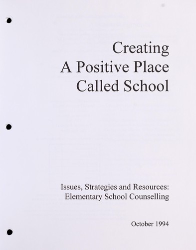Creating a positive place called school