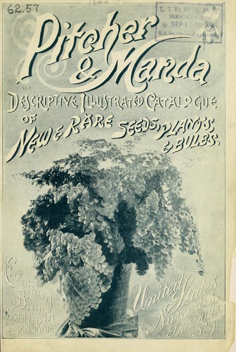 Descriptive illustrated catalogue of new and rare seeds, plants, and bulbs