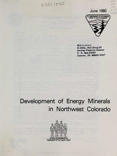 Development of energy minerals in northwest Colorado